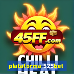 plataforma 525bet